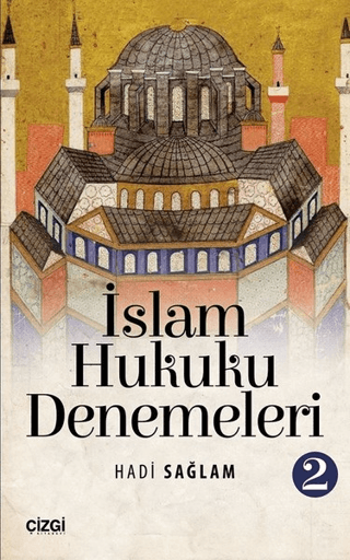 İslam Hukuku Denemeleri 2 Hadi Sağlam