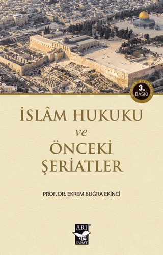 İslam Hukuku ve Önceki Şeriatler Doç.Dr.Ekrem Buğra Ekinci