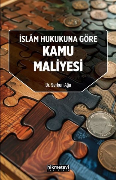 İslam Hukukuna Göre Kamu Maliyesi Serkan Ağa