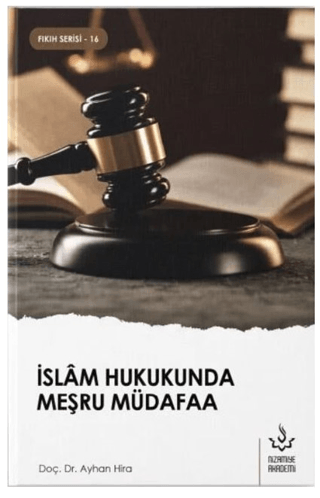 İslam Hukukunda Meşru Müdafaa Ayhan Hira