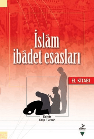 İslam İbadet Esasları %15 indirimli Kolektif