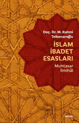 İslam İbadet Esasları M. Rahmi Telkenaroğlu