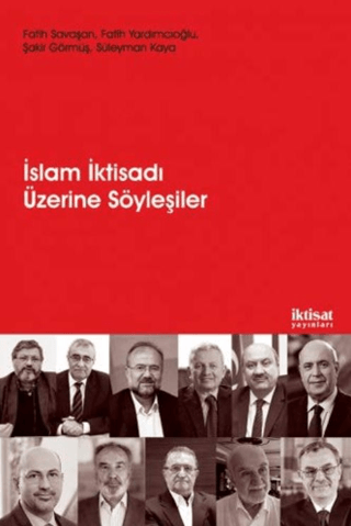 İslam İktisadı Üzerine Söyleşiler Fatih Savaşan