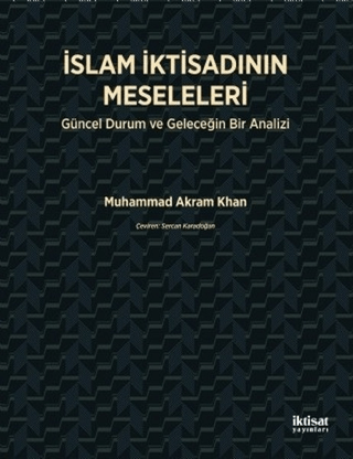 İslam İktisadının Meseleleri Muhammad Akram Khan