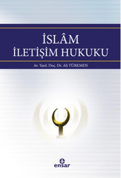 İslam İletişim Hukuku %26 indirimli Ali Türkmen