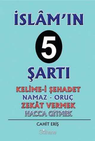 İslam'ın 5 Şartı Cahit Eriş