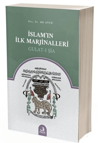 İslam'ın İlk Marjinalleri Ali Avcu