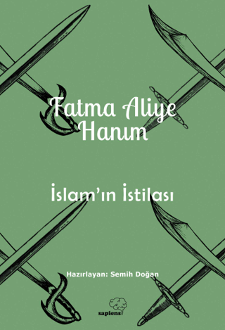 İslam'ın İstilası Fatma Aliye Hanım