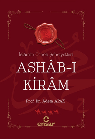 İslam'ın Örnek Şahsiyetleri Ashab-ı Kiram Adem Apak