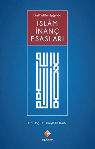 İslam İnanç Esasları Hüseyin Doğan