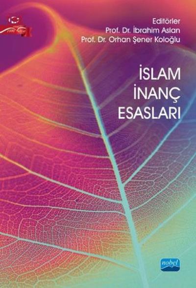 İslam İnanç Esasları Kolektif