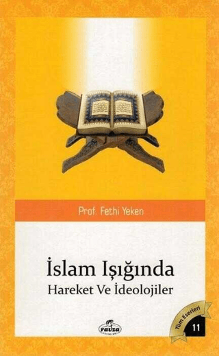 İslam Işığında Hareketler ve İdeolojiler Fethi Yeken