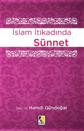 İslam İtikadında Sünnet %25 indirimli Hamdi Gündoğar