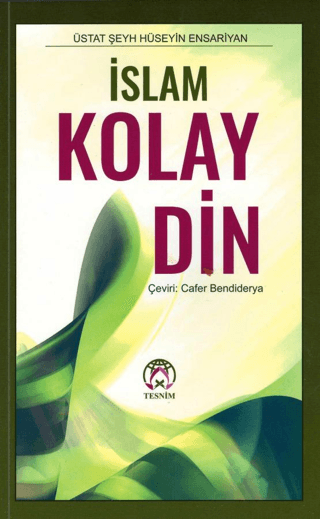 İslam Kolay Din Hüseyin Ensariyan