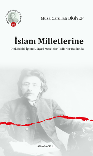 İslam Milletlerine Dini, Edebi, İçtimai, Siyasi Meseleler - Tedbirler 