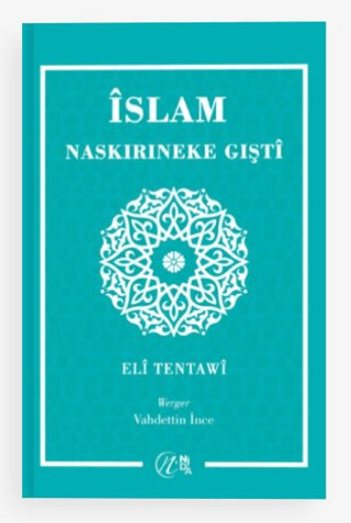 İslam Naskırıneke Gışti Ali Tantavi