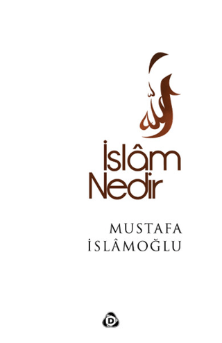 İslâm Nedir? %30 indirimli Mustafa İslamoğlu