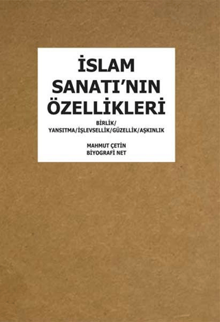 İslam Sanatı'nın Özellikleri Mahmut Çetin