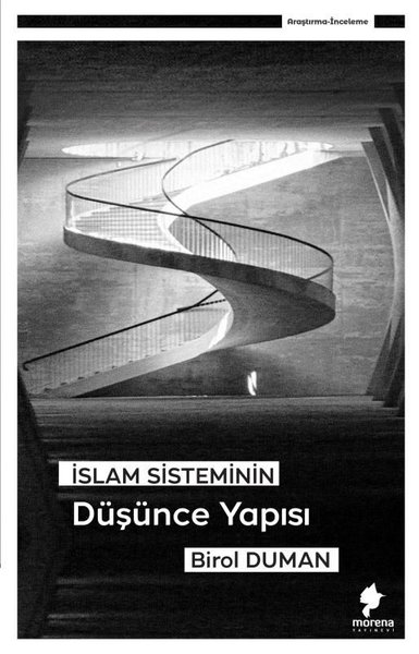 İslam Sisteminin Düşünce Yapısı Birol Duman