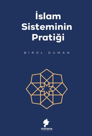 İslam Sisteminin Pratiği Birol Duman