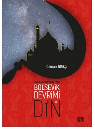 İslam-Sosyalizm, Bolşevik Devrimi ve Din Osman Tiftikçi