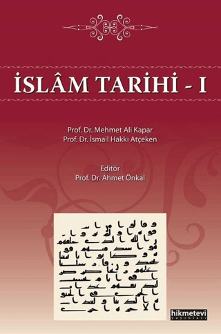 İslam Tarihi - 1 Mehmet Ali Kapar