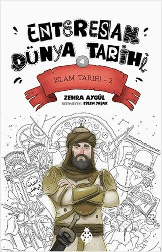 İslam Tarihi-2 - Enteresan Dünya Tarihi 4 Zehra Aygül