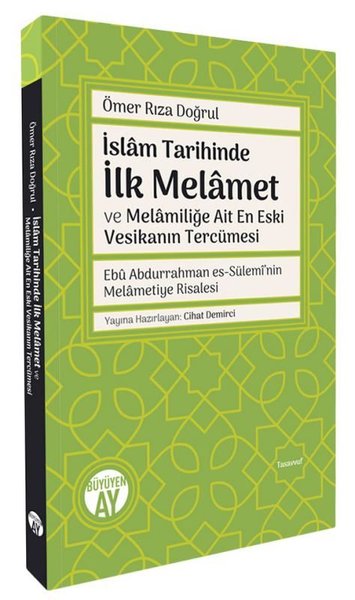 İslam Tarihinde İlk Melamet ve Melamiliğe Ait En Eski Vesikanın Tercüm