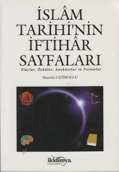 İslam Tarihi\'nin İftihar Sayfaları Mustafa Fatihoğlu