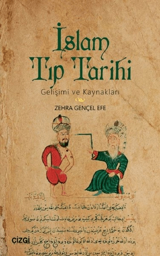 İslam Tıp Tarihi Gelişimi ve Kaynakları Zehra Gençel Efe