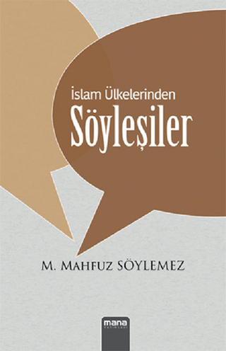 İslam Ülkelerinden Söyleşiler Mehmet Mahfuz Söylemez