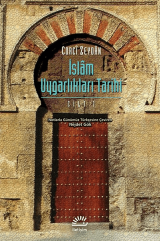 İslam Uygarlıkları Tarihi Cilt 1 %27 indirimli Corci Zeydan