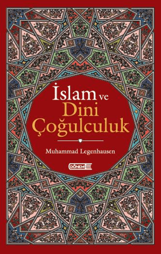 İslam ve Dini Çoğulculuk Muhammad Legenhausen