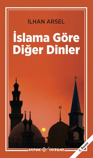 İslama Göre Diğer Dinler %29 indirimli İlhan Arsel