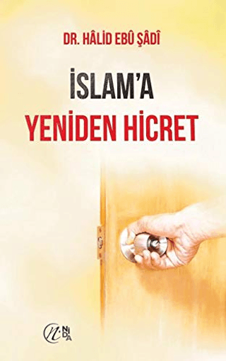 İslam'a Yeniden Hicret Halid Ebu Şadi