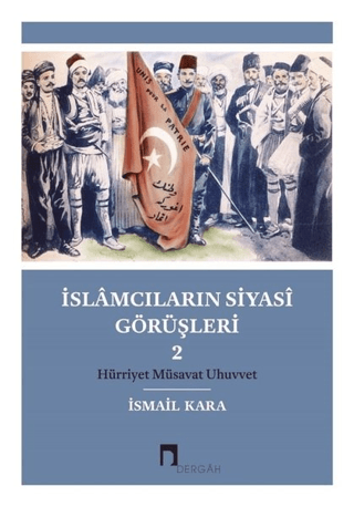 İslamcıların Siyasi Görüşleri 2 İsmail Kara