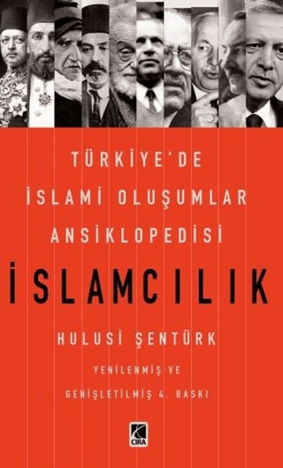 İslamcılık - Türkiye'de İslami Oluşumlar Ansiklopedisi Hulusi Şentürk