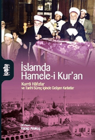 İslamda Hamele-i Kur'an Recep Akakuş