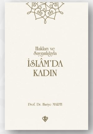 İslam'da Kadın Huriye Martı