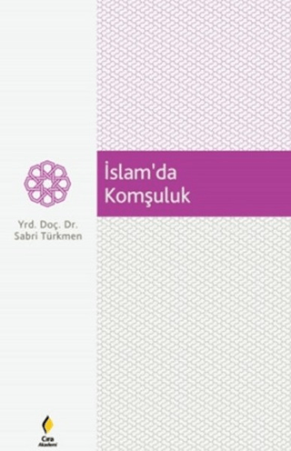 İslam'da Komşuluk Sabri Türkmen