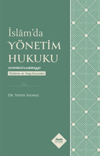 İslam'da Yönetim Hukuku Yahya Solmaz