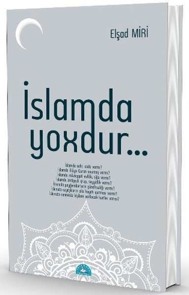 İslamda Yoxdur... Elşad Miri