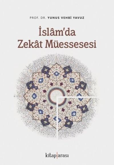 İslam'da Zekat Müessesesi Yunus Vehbi Yavuz