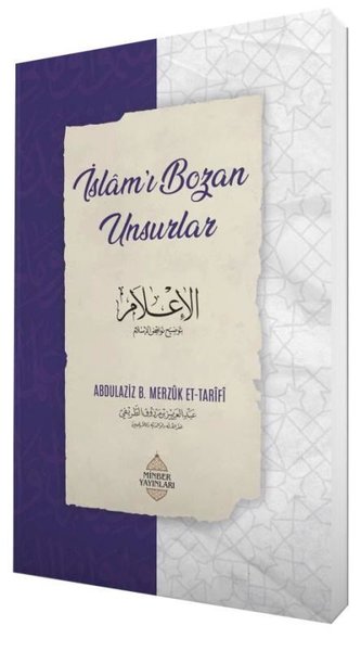 İslam'ı Bozan Unsurlar Abdulaziz Bin Merzuk Et-Tarifi