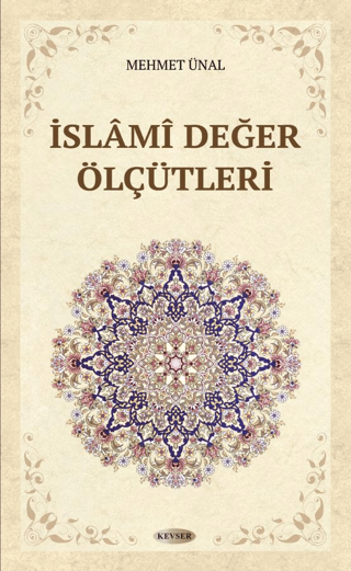 İslami Değer Ölçütleri Mehmet Ünal