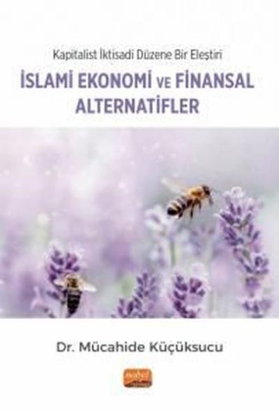 İslami Ekonomi ve Finansal Alternatifler - Kapitalist İktisadi Düzene 