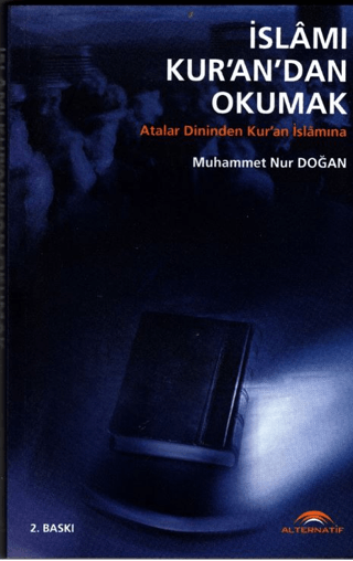 İslamı Kuran’dan Okumak Muhammet Nur Doğan