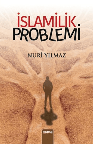 İslamilik Problemi Nuri Yılmaz