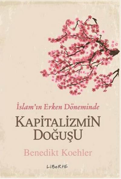 Kapitalizmin Doğuşu Benedikt Koehler