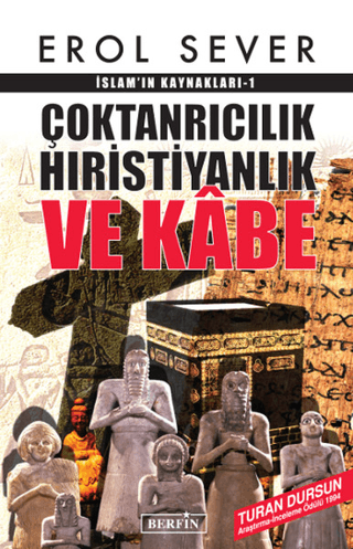 Çoktanrıcılık Hıristiyanlık ve Kabe İslam'ın Kaynakları - 1 %20 indiri